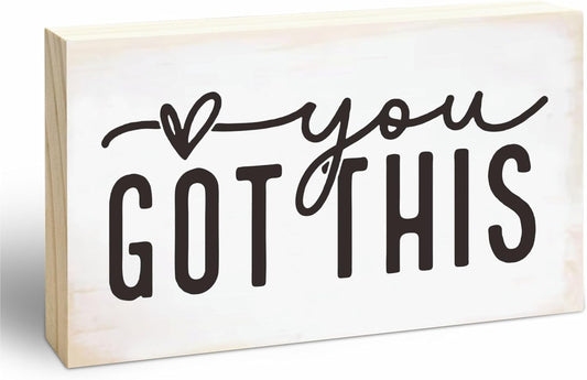 Rustic Wooden Block Sign - You Got This - 5"X3" Pine Wood Plaque, Home & Garden Decor, Housewarming Gift For Friends, Desk & Tabletop, Shelf Accessories - A18