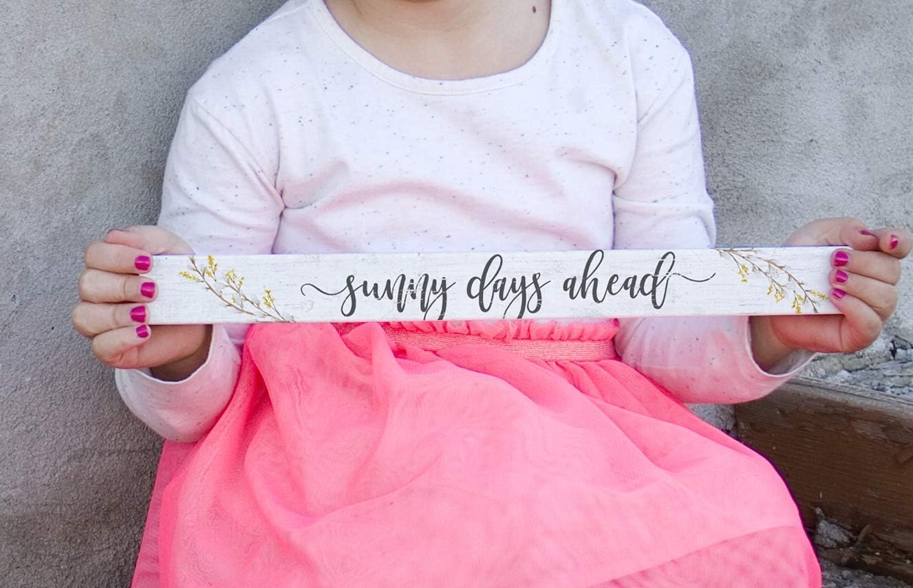 Simply Said, INC Talking Sticks 16" x 1.5" Wood Sign TLK1408 - Sunny Days Ahead
