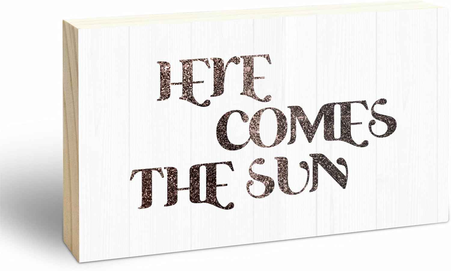 Wooden Block Sign - Here Comes The Sun - 3"X5" Pine Wood Plaque, Home & Office Decorations, Housewarming Gift, Table, Shelf, Desk Decor & Accessories - B15